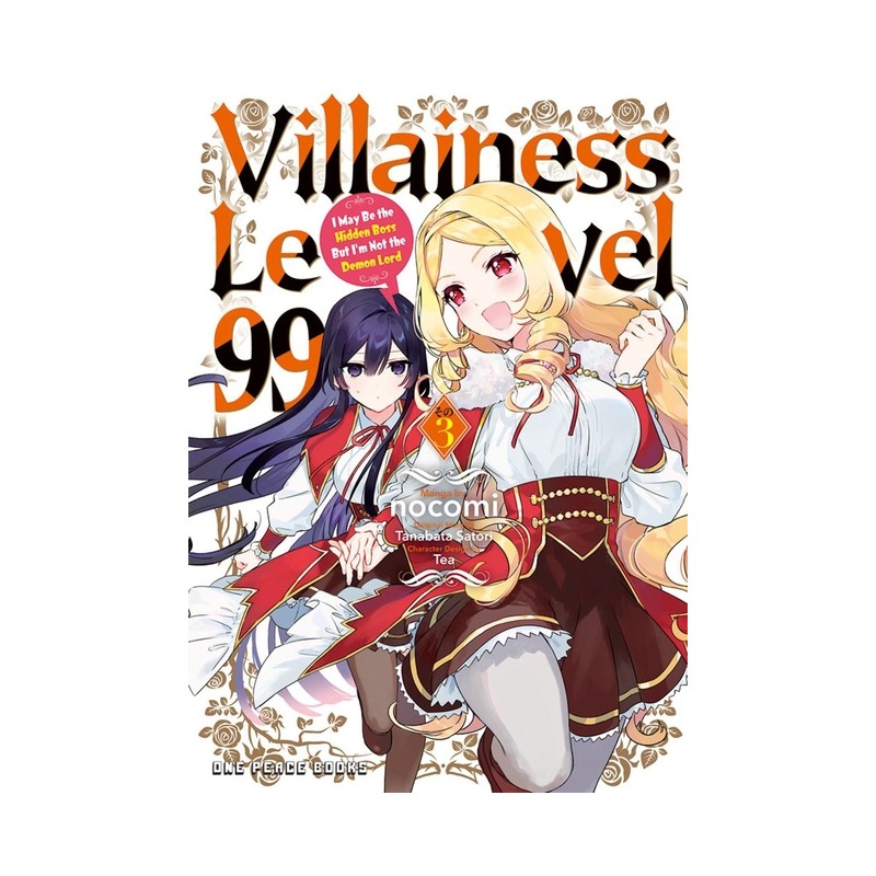 Villainess Level 99 V03 I May Be the Hidden Boss But I'm Not the Demon Lord