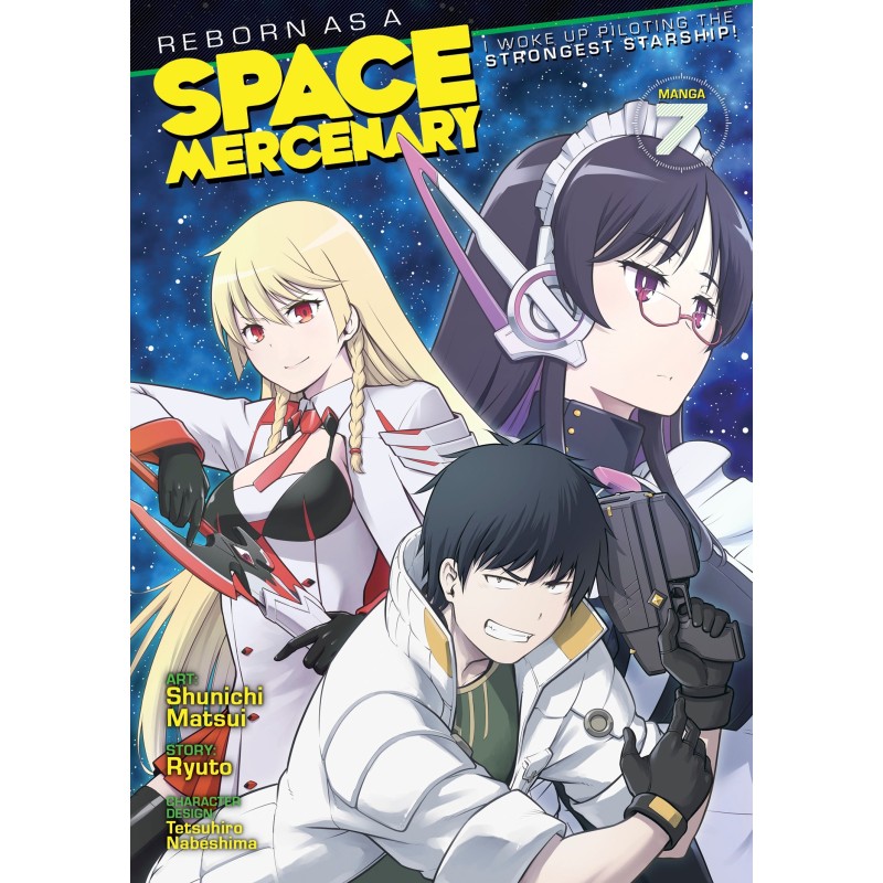 Reborn as a Space Mercenary Manga V07 I Woke Up Piloting the Strongest Starship!