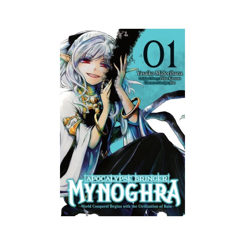 Apocalypse Bringer Mynoghra Manga V01 World Conquest Begins with the Civilization of Ruin