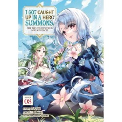 I Got Caught Up in a Hero Summons, But the Other World Was at Peace! Manga V08