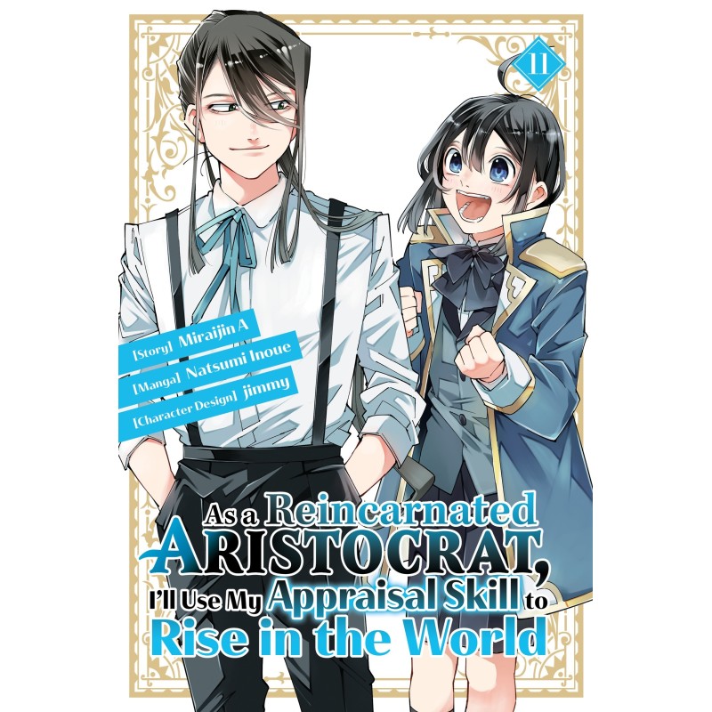 As a Reincarnated Aristocrat, I'll Use My Appraisal Skill to Rise in the World Manga V11
