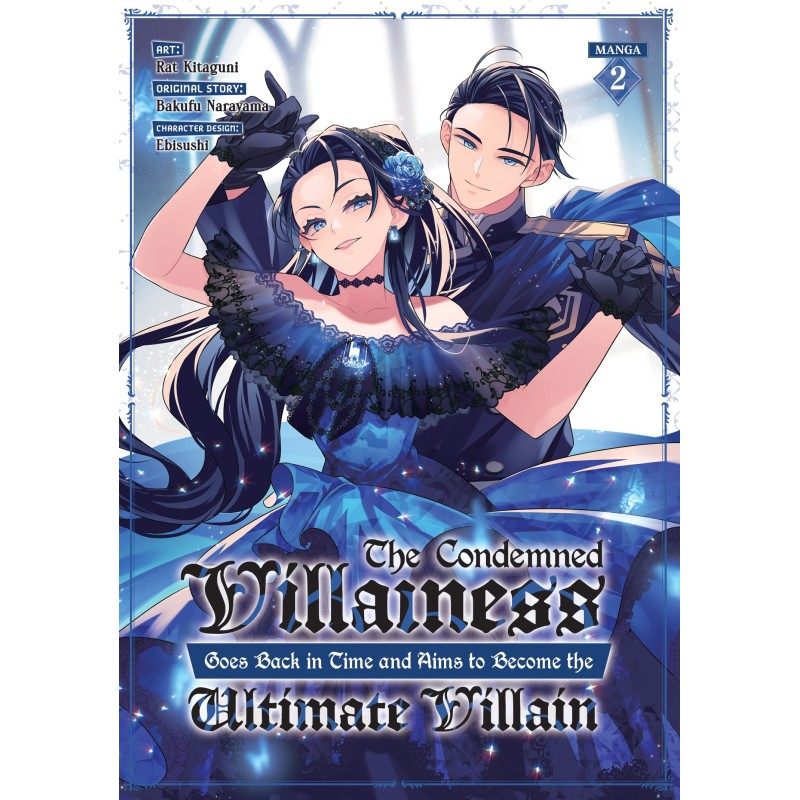 Condemned Villainess Goes Back in Time & Aims to Become the Ultimate Villain Manga V02