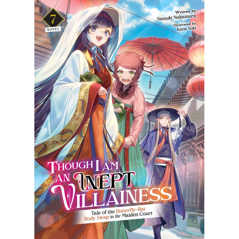 Though I Am an Inept Villainess Tale of the Butterfly-Rat Body Swap in the Maiden Court Novel V07