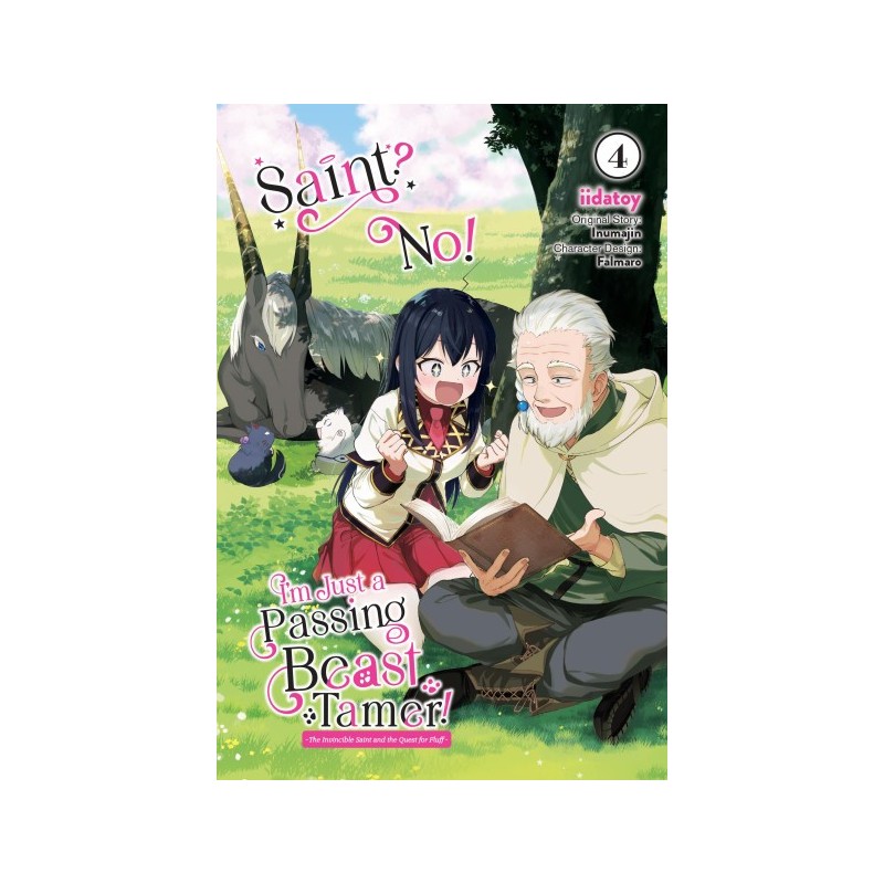 Saint? No! I'm Just a Passing Beast Tamer! V04 The Invincible Saint & the Quest for Fluff