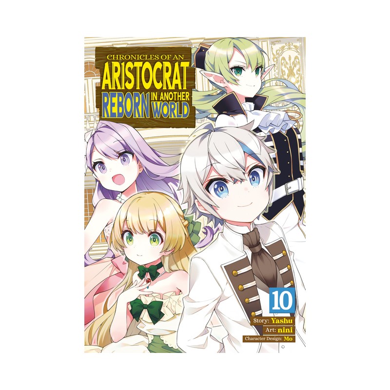 Chronicles of an Aristocrat Reborn in Another World Manga V10