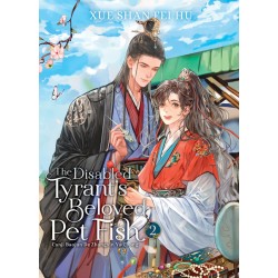 Disabled Tyrant's Beloved Pet Fish Novel V02 Canji Baojun de Zhangxin Yu Chong