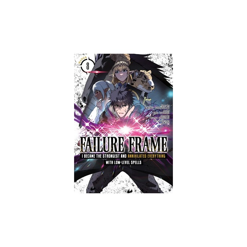 Failure Frame Manga V08 I Became the Strongest & Annihilated Everything with Low-Level Spells