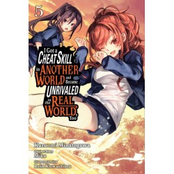 I Got a Cheat Skill in Another World & Became Unrivaled in the Real World, Too Manga V05