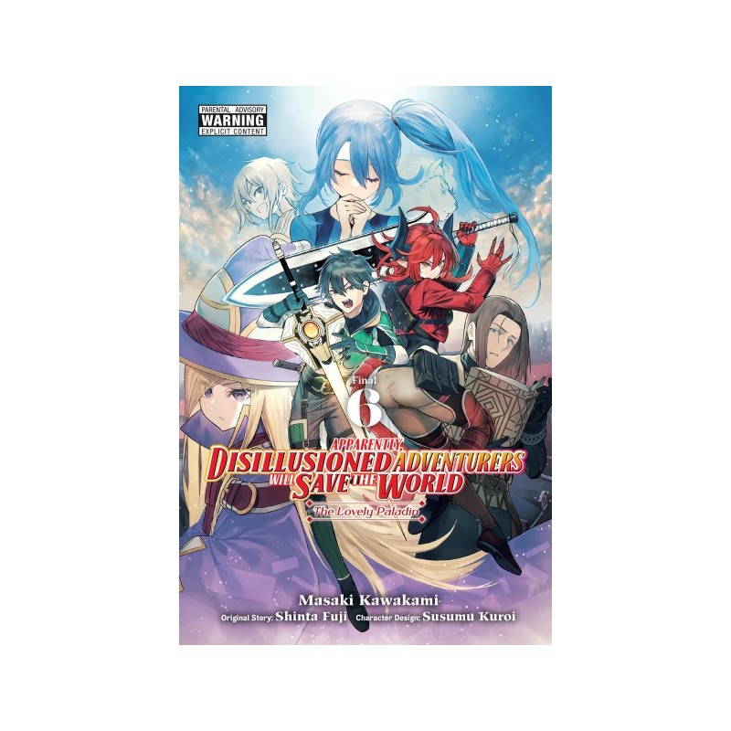 Apparently, Disillusioned Adventurers Will Save the World Manga V06