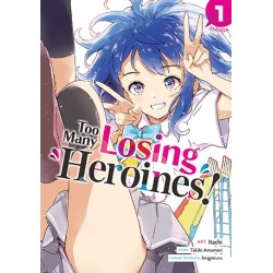 Too Many Losing Heroines! Manga V01