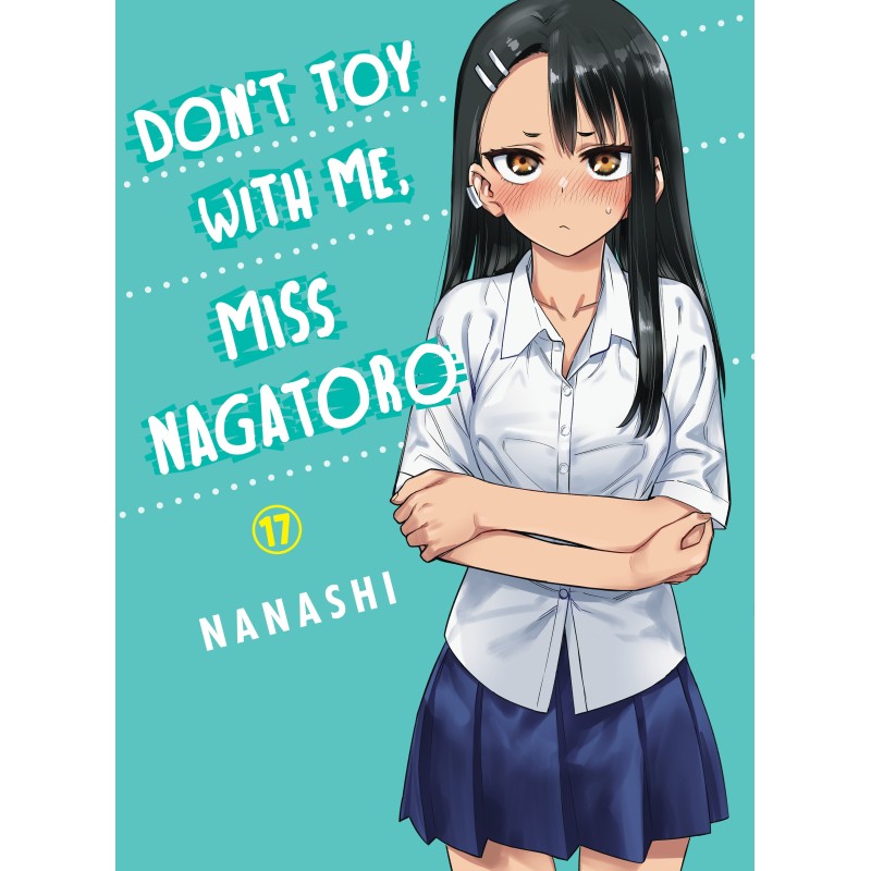 Don't Toy with Me, Miss Nagatoro V17