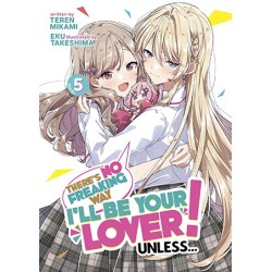 There's No Freaking Way I'll Be Your Lover! Unless... Novel V05