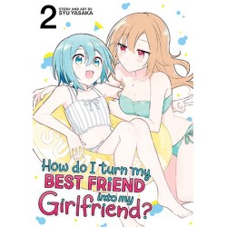 How Do I Turn My Best Friend Into My Girlfriend? V02