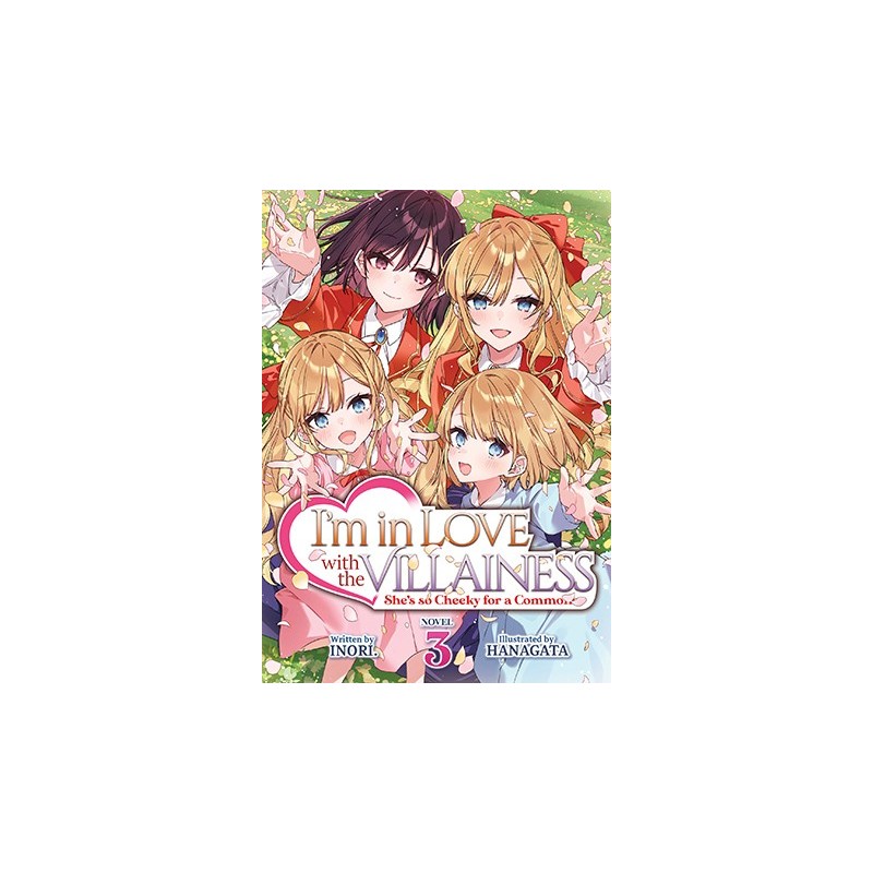 I'm in Love with the Villainess She's So Cheeky for a Commoner Novel V03