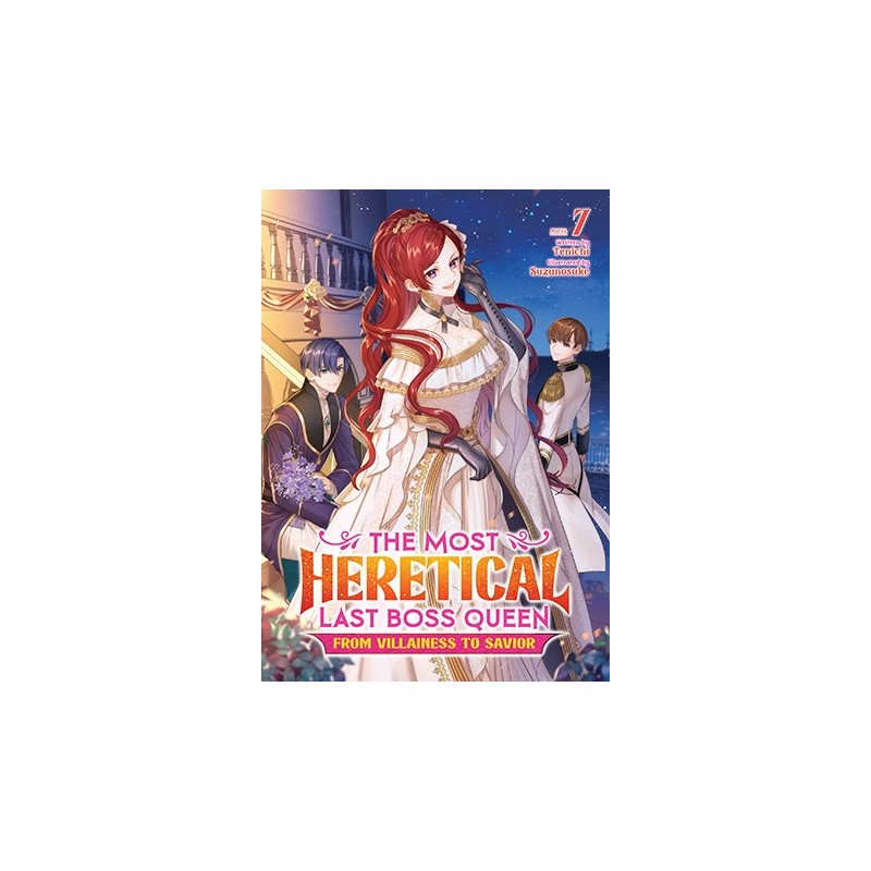 Most Heretical Last Boss Queen Novel V07 From Villainess to Savior