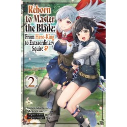 Reborn to Master the Blade From Hero-King to Extraordinary Squire? Manga V02