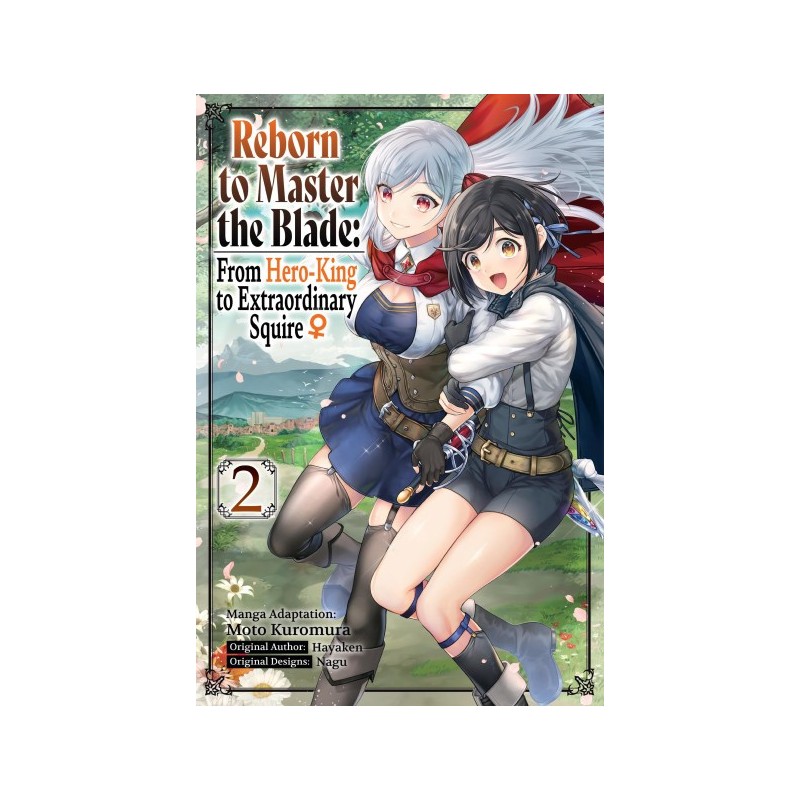 Reborn to Master the Blade From Hero-King to Extraordinary Squire? Manga V02