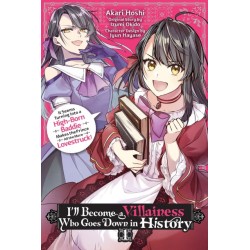 I'll Become a Villainess Who Goes Down in History V01