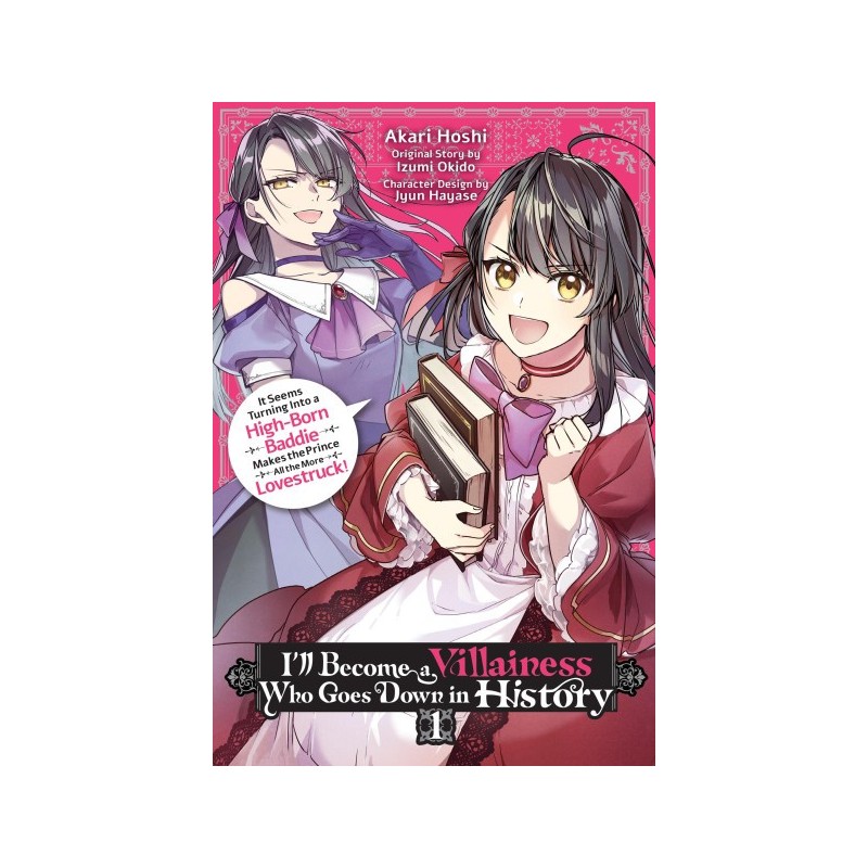I'll Become a Villainess Who Goes Down in History V01