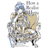 How a Realist Hero Rebuilt the Kingdom Manga Omnibus V05