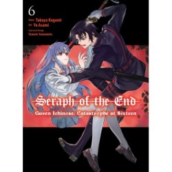 Seraph of the End Guren Ichinose Catastrophe at Sixteen Manga V06