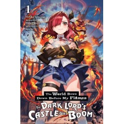 World Bows Down Before My Flames Novel V01 The Dark Lord's Castle Goes Boom