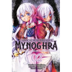 Apocalypse Bringer Mynoghra Manga V02 World Conquest Begins with the Civilization of Ruin