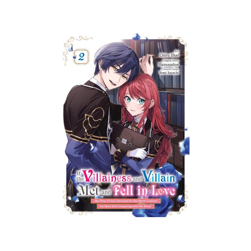 If the Villainess & Villain Met & Fell in Love Manga V02