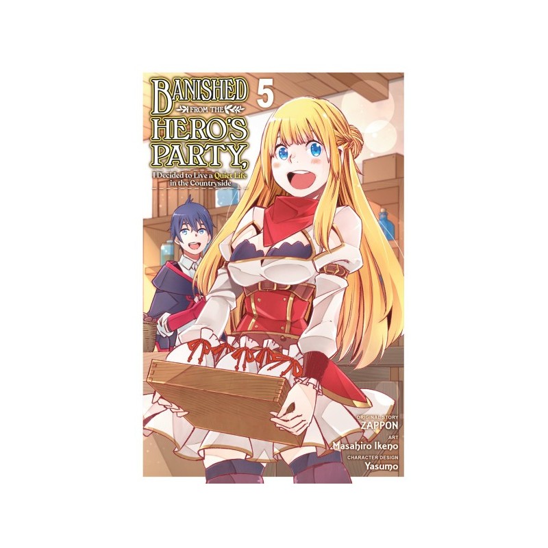 Banished from the Hero's Party Manga V05 I Decided to Live a Quiet Life in the Countryside