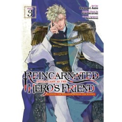 Reincarnated Into a Game as the Hero's Friend Running the Kingdom Behind the Scenes Manga V03