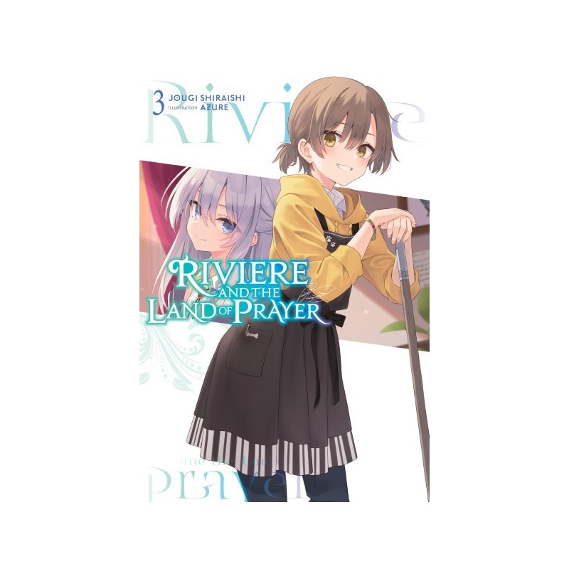 Riviere & the Land of Prayer Novel V03