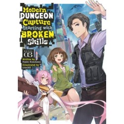 Modern Dungeon Capture Starting with Broken Skills Novel V03