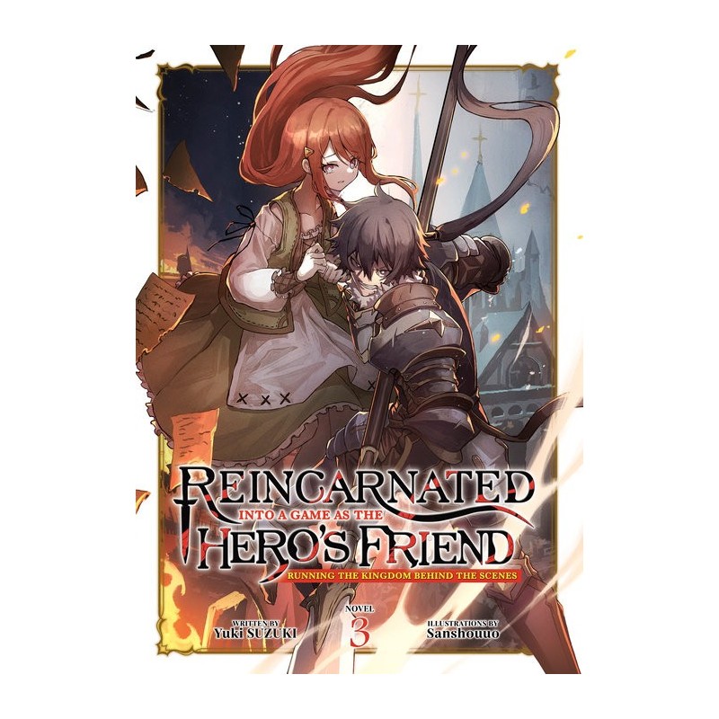 Reincarnated Into a Game as the Hero's Friend Running the Kingdom Behind the Scenes Novel V03