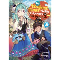 Weakest Tamer Began a Journey to Pick Up Trash Novel V08