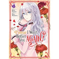 I Swear I Won't Bother You Again! Manga V05