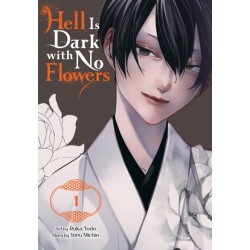Hell Is Dark with No Flowers Manga V01
