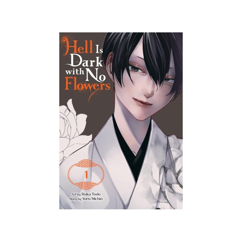 Hell Is Dark with No Flowers Manga V01