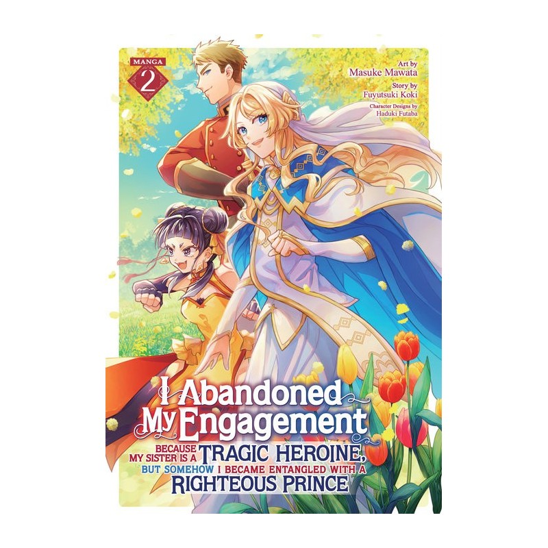 I Abandoned My Engagement Manga V02 Because My Sister Is a Tragic Heroine