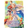 I Abandoned My Engagement Manga V02 Because My Sister Is a Tragic Heroine