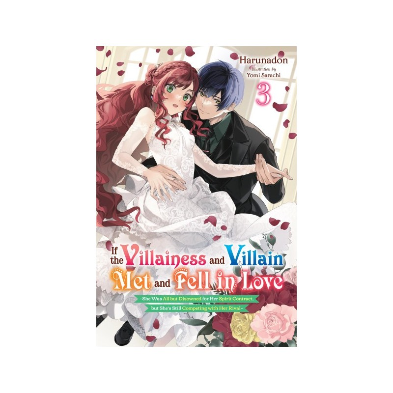 If the Villainess & Villain Met & Fell in Love Novel V03