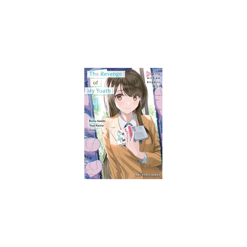 Revenge of My Youth V01 Re Life with an Angelic Girl
