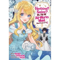 Heroine? Saint? No, I'm an All-Works Maid & Proud of It! Manga V02