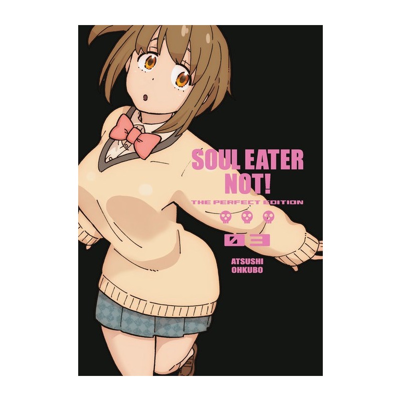 Soul Eater Not! Perfect Edition V03