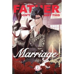 Father, I Don't Want This Marriage V02