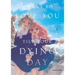I Want to Love You Till Your Dying Day V01