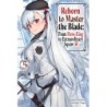 Reborn to Master the Blade Novel V05 From Hero-King to Extraordinary Squire