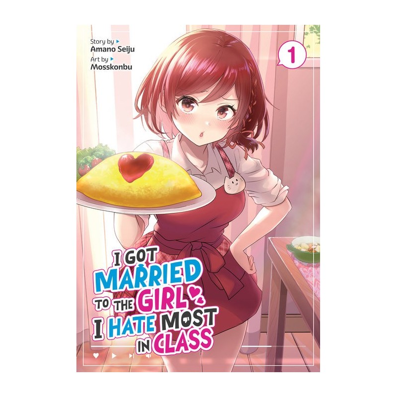 I Got Married to the Girl I Hate Most in Class Manga V01