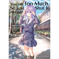 You Talk Too Much, So Just Shut It Already! V01