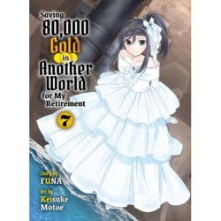 Saving 80,000 Gold in Another World for My Retirement Novel V07