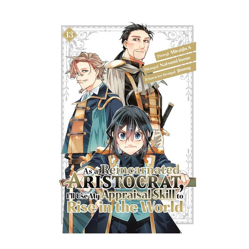 As a Reincarnated Aristocrat, I'll Use My Appraisal Skill to Rise in the World Manga V13